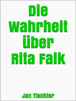 cover image of Die Wahrheit über Rita Falk